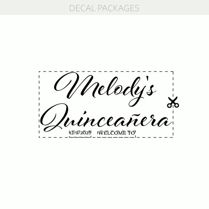 Quinceañera Personalized Decal – Custom Vinyl Sticker with Name & Date for Celebration Decor w016