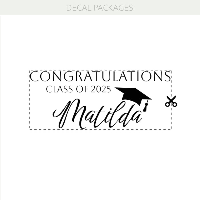 Congratulations Personalized Name Custom Class of 2025 Vinyl Decal – Graduation Celebration Sticker w027