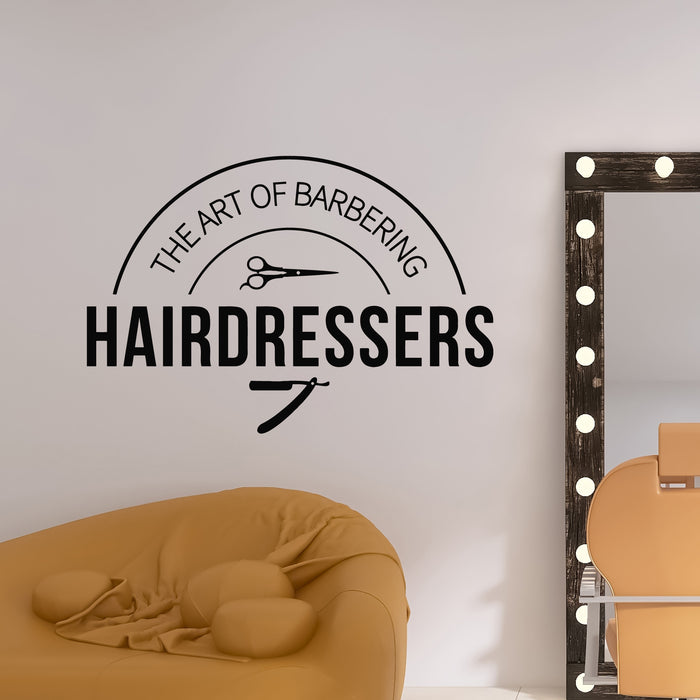 Vinyl Wall Decal The Art Barbering Hairdresser Scissors Hair Salon Stickers Mural (g9964)