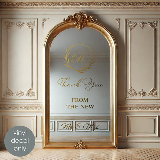 Thank You from the New Mr. & Mrs. Monogram Family Vinyl sign, gold metallic decal on mirror