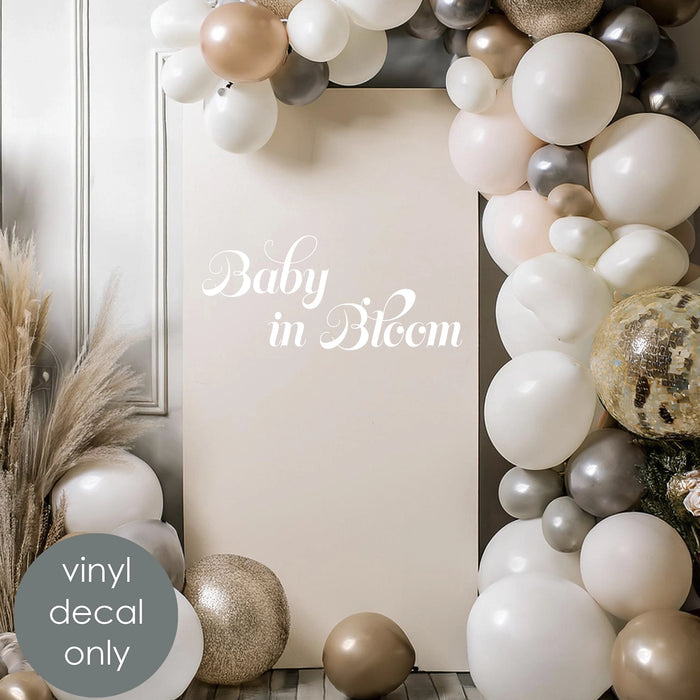 Baby in Bloom Vinyl Decal – Floral-Themed Baby Shower & Nursery Decor Backdrop Decoration w038