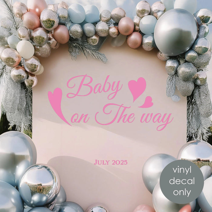 Baby on the Way Vinyl Decal – Personalized with Due Date for Baby Shower Decoration & Announcement Decor w041