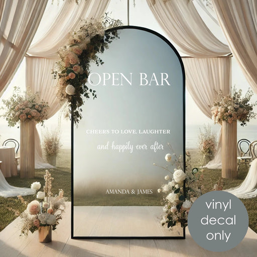 Open Bar Vinyl Decal – Cheers to Love, Laughter & Happily Ever After, personalized names, wedding bar decor, white decal on mirror, outdoor party decor