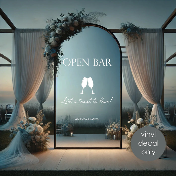 Open Bar Wedding custom names sign – Let’s Toast to Love, party decor, evening outdoor wedding theme, white decal on mirror