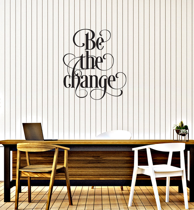 Vinyl Wall Decal Be the Change Inspirational Quote Motivational Saying Art Interior Stickers Mural (ig5941)