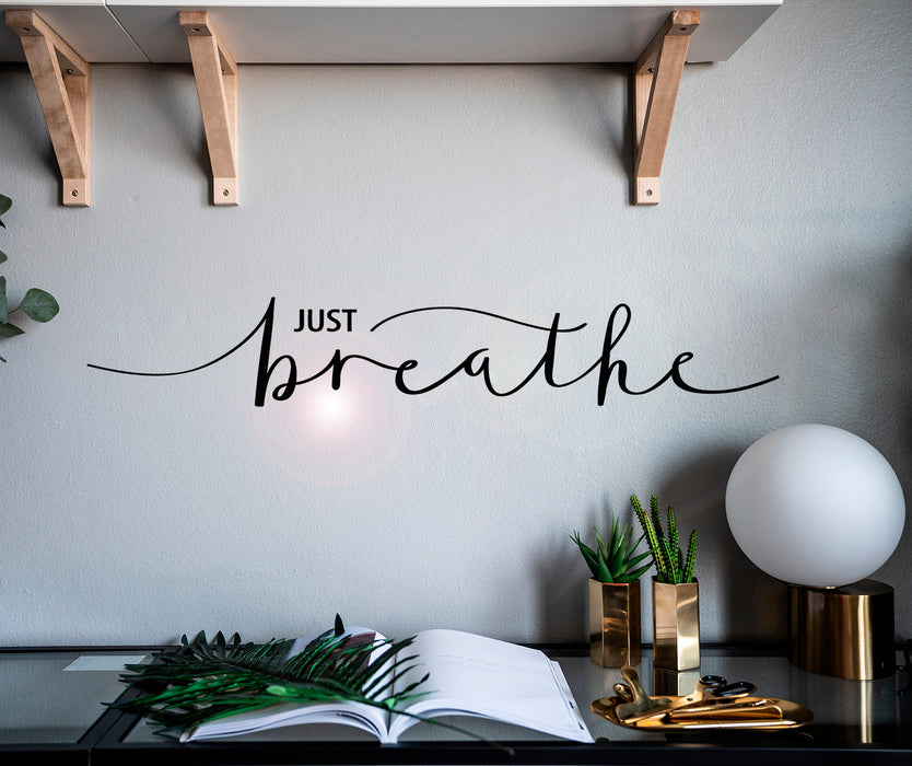 Vinyl Wall Decal Inspiring Quote Just Breathe Words Letter Stickers Mural 28.5 in x 5 in gz075