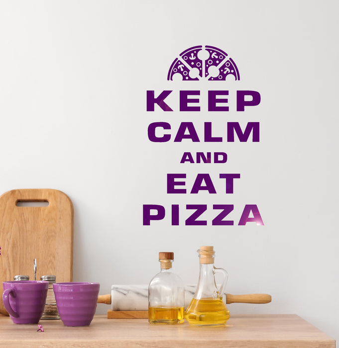 Vinyl Wall Decal Keep Calm And Eat Pizza Phrase Italy Restaurant Stickers Mural (g1326)